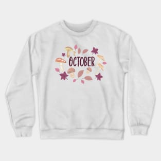 October Crewneck Sweatshirt